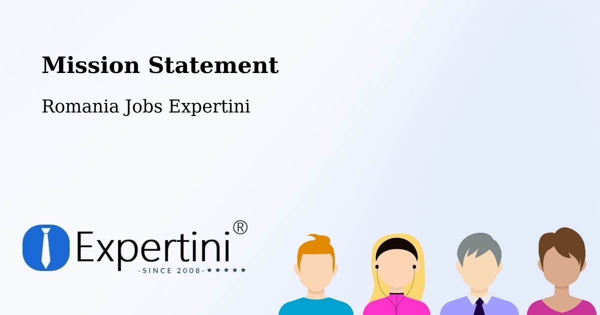 Corporate Mission – Comuna Tãtãranu - Romania Jobs Expertini
