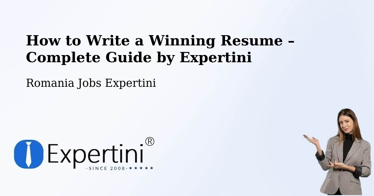 Resume Writing Guide for Job Seekers – Comuna Tãtãranu - Comuna Tãtãranu, Romania Jobs Expertini